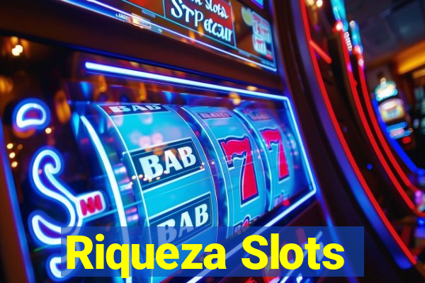 Riqueza Slots